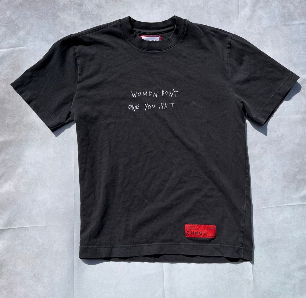 CHNGE Women Don't Owe You Sh*t Embroidered Organic Cotton Tee Black L ✨